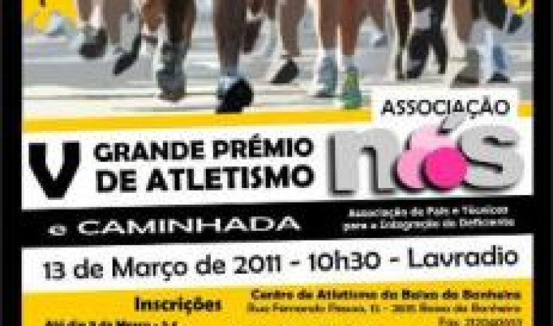 Grande Prémio de Atletismo da NÓS 5ª edição da prova a 13 de Março Grande Prémio de Atletismo da NÓS 5ª edição da prova a 13 de Março