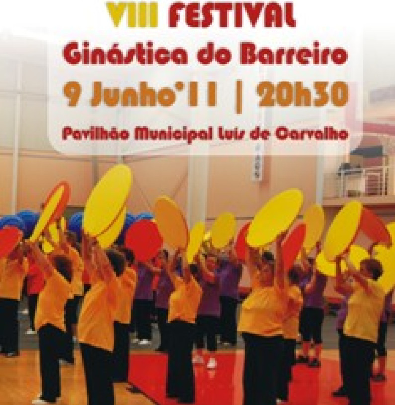 VIII Festival de Ginástica do Barreiro VIII Festival de Ginástica do Barreiro