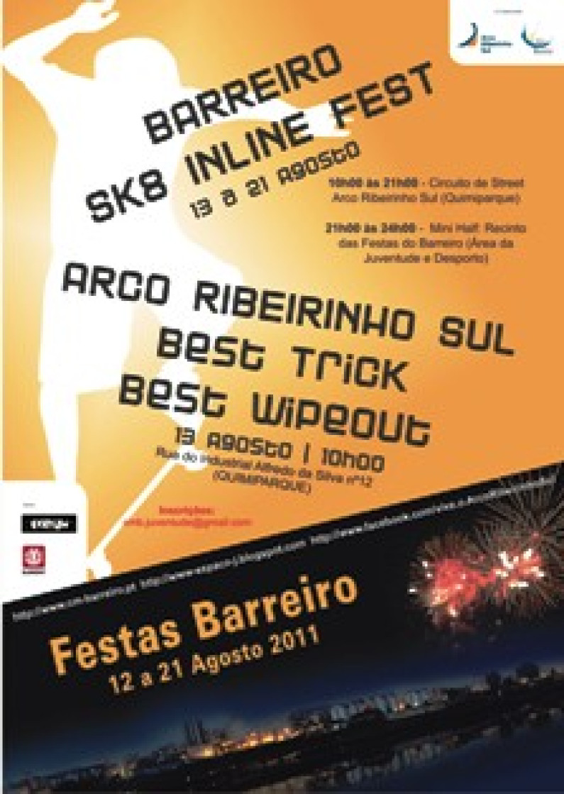 Barreiro SK8 Inline Fest: Circuito de Street junto ao edifício da Sociedade Arco Ribeirinho Sul e nas Festas do Concelho Barreiro SK8 Inline Fest: Circuito de Street junto ao edifício da Sociedade Arco Ribeirinho Sul e nas Festas do Concelho