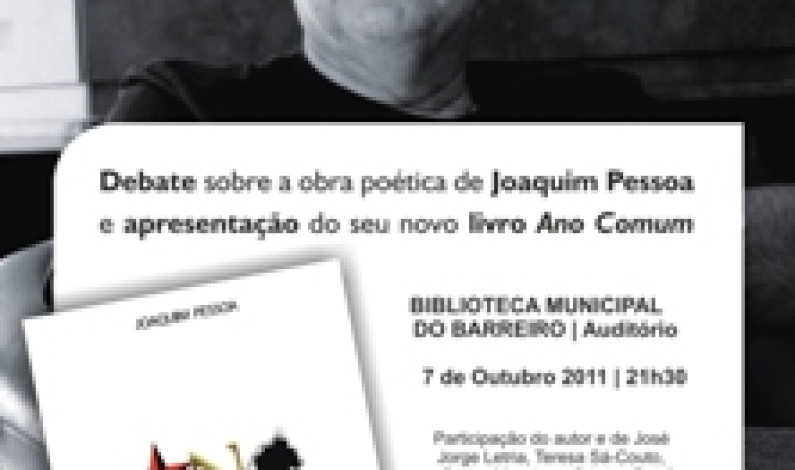 Apresentação do livro Ano Comum, de Joaquim Pessoa Apresentação do livro Ano Comum, de Joaquim Pessoa