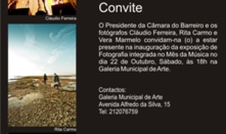 Inauguração da Exposição de Fotografia de CLÁUDIO FERREIRA | RITA CARMO | VERA MARMELO Inauguração da Exposição de Fotografia de CLÁUDIO FERREIRA | RITA CARMO | VERA MARMELO