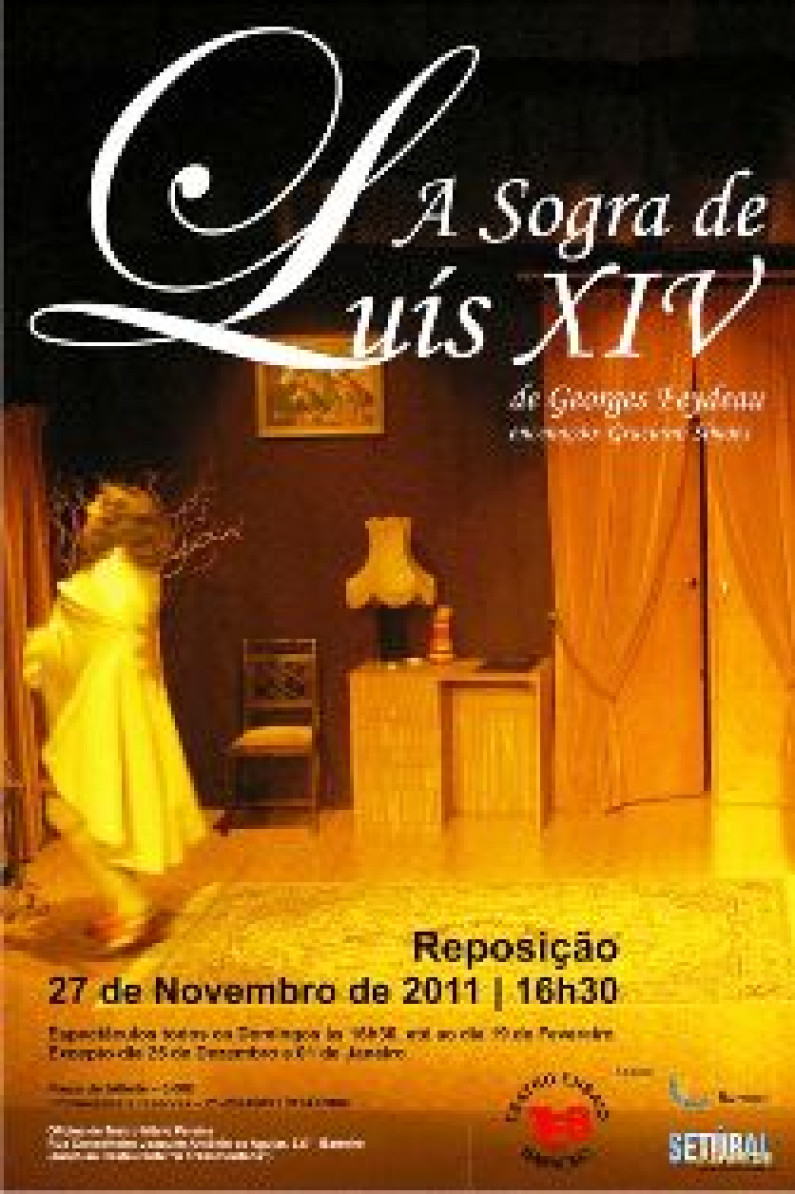 “A Sogra de Luís XIV” no Barreiro, domingos, na Oficina de Teatro Mário Pereira Pelo Teatro de Ensaio do Barreiro “A Sogra de Luís XIV” no Barreiro, domingos, na Oficina de Teatro Mário Pereira Pelo Teatro de Ensaio do Barreiro