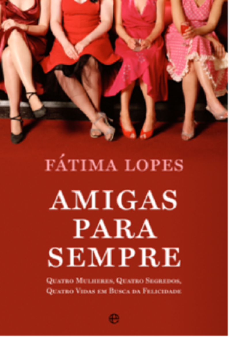 Apresentação do livro “Amigas para Sempre” de Fátima Lopes Apresentação do livro “Amigas para Sempre” de Fátima Lopes