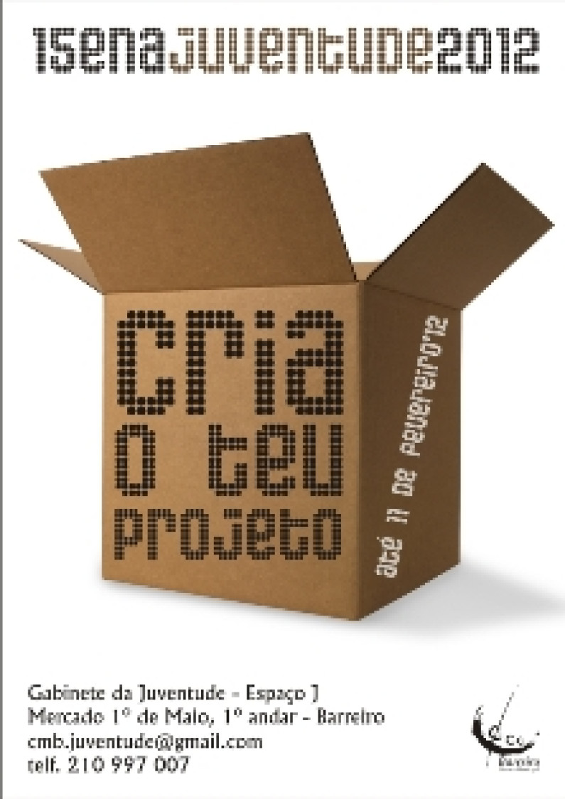 “CRIA O TEU PROJECTO” PARA A 15ENA DA JUVENTUDE “CRIA O TEU PROJECTO” PARA A 15ENA DA JUVENTUDE