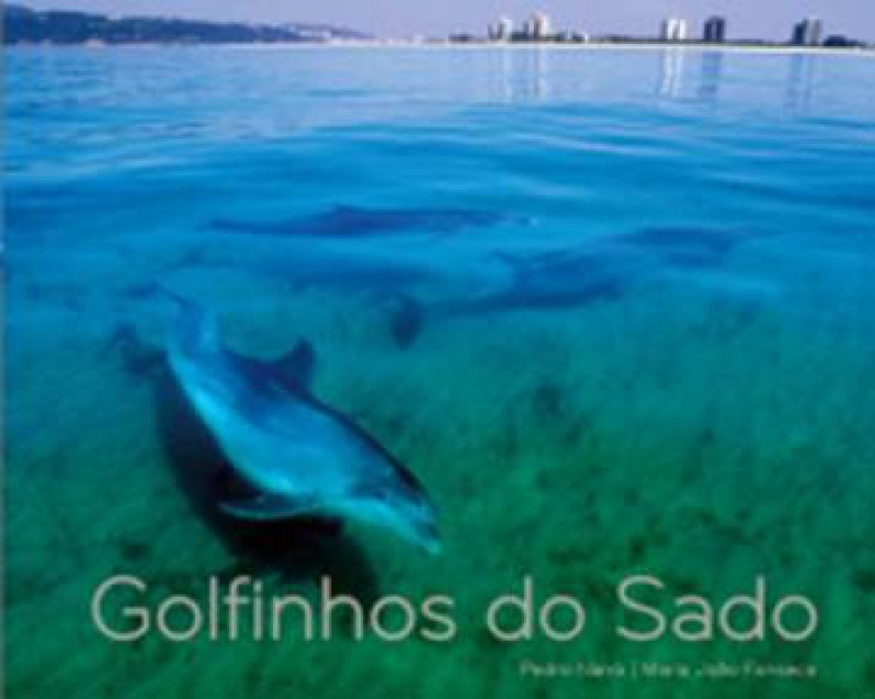 Palestra e apresentação do livro  “Golfinhos do Sado” Palestra e apresentação do livro  “Golfinhos do Sado”