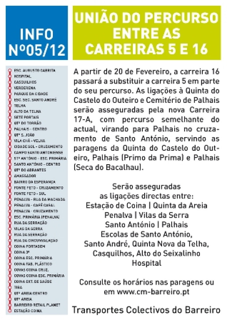 TRANSPORTES COLETIVOS DO BARREIRO União do Percurso das Carreiras 5 e 16 TRANSPORTES COLETIVOS DO BARREIRO União do Percurso das Carreiras 5 e 16