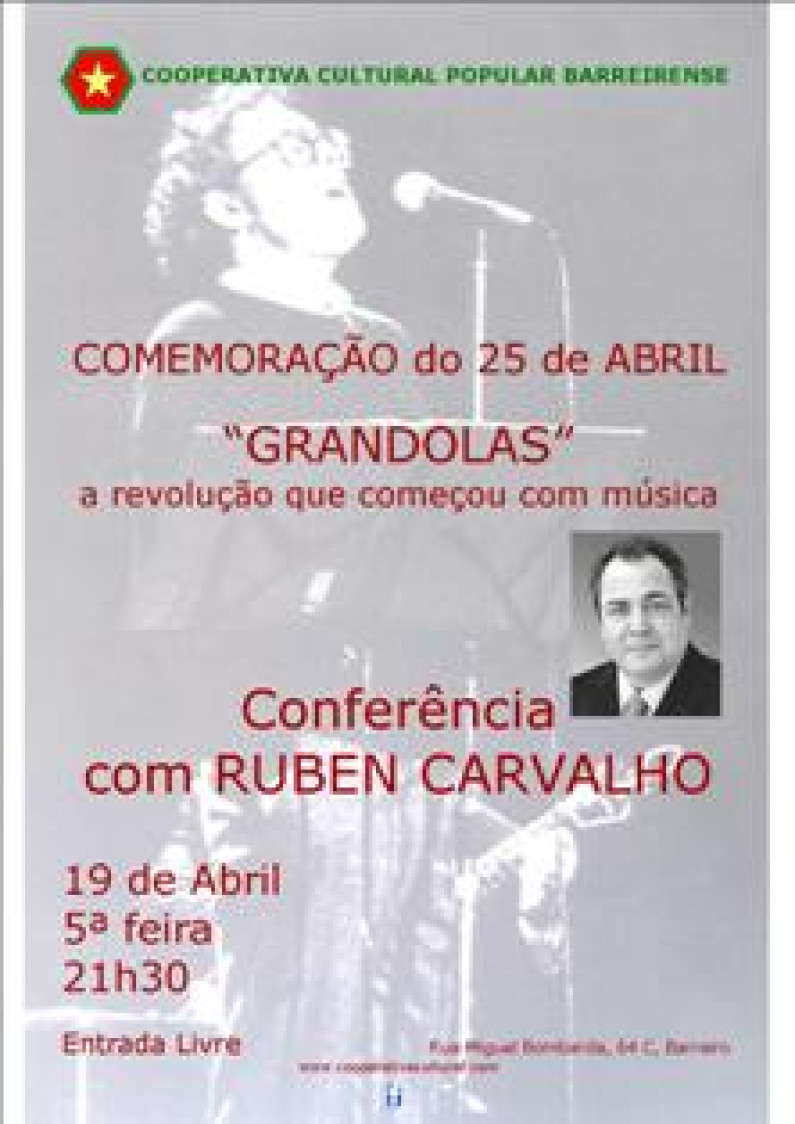 Ruben de Carvalho, “GRANDOLAS” a Revolução que Começou com Música! Ruben de Carvalho, “GRANDOLAS” a Revolução que Começou com Música!