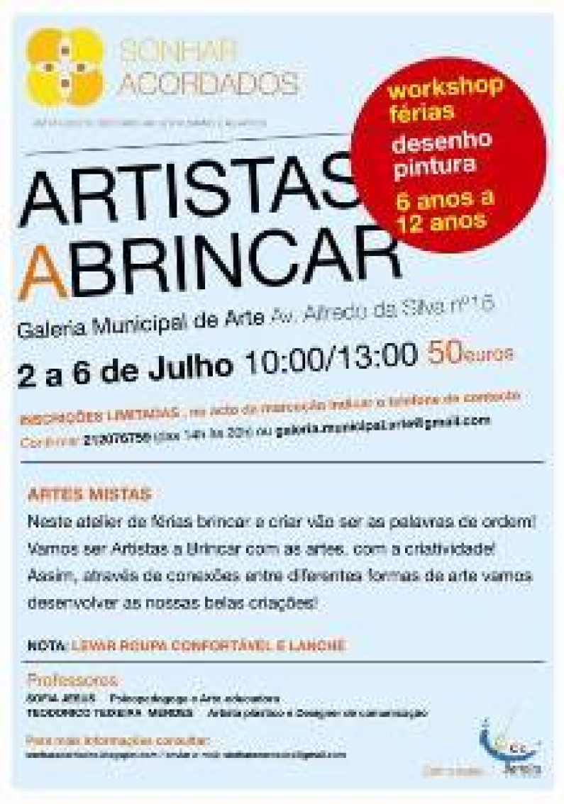 2 a 6 de julho Workshop de Desenho e Pintura “artes mistas” 2 a 6 de julho Workshop de Desenho e Pintura “artes mistas”