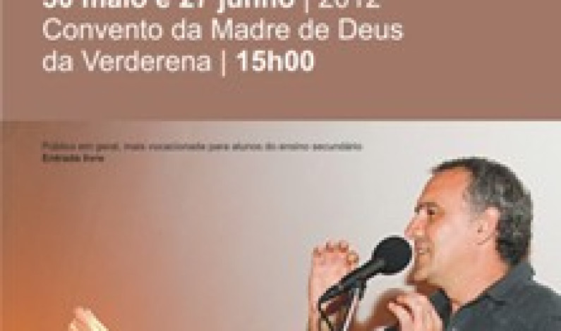 DIA 27 DE JUNHO  Leitura de Poemas de Fernando Pessoa no Convento DIA 27 DE JUNHO  Leitura de Poemas de Fernando Pessoa no Convento