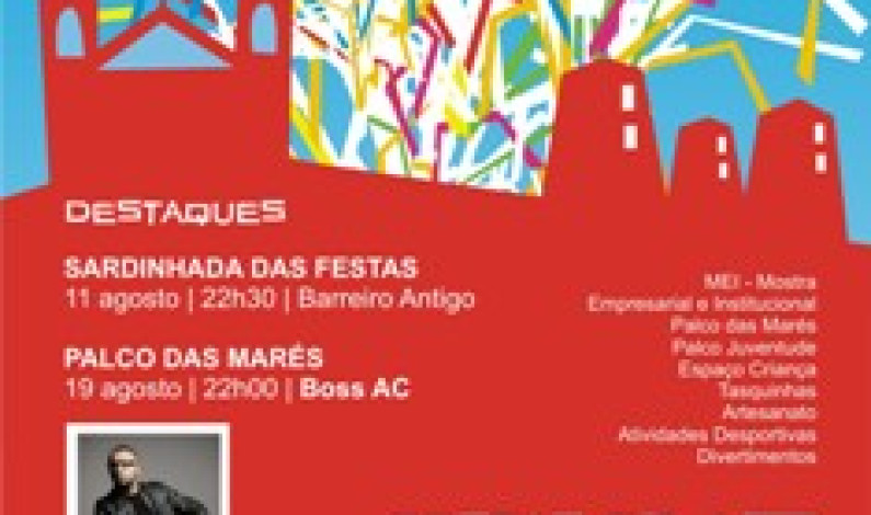 FESTAS DO BARREIRO 2012 | 10 a 19 de agosto FESTAS DO BARREIRO 2012 | 10 a 19 de agosto