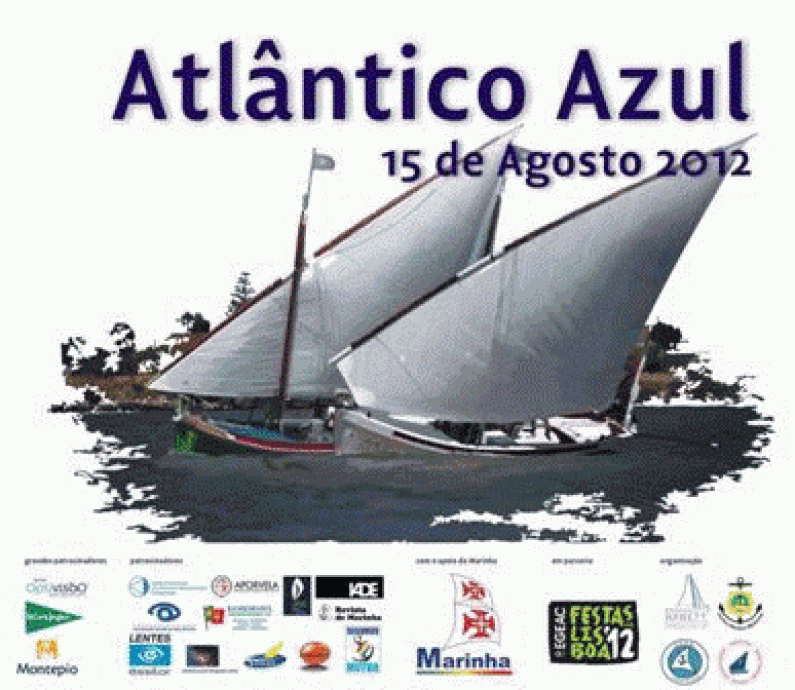 Regata Atlântico Azul – 15 Agosto de 2012 – Montijo – Lisboa (Centro e Oriente) – Moita Regata Atlântico Azul – 15 Agosto de 2012 – Montijo – Lisboa (Centro e Oriente) – Moita