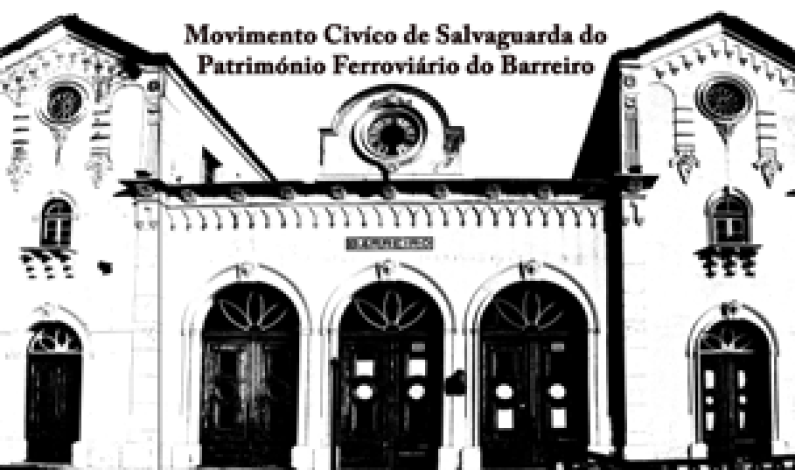 MOVIMENTO CÍVICO DE SALVAGUARDA DO PATRIMÓNIO FERROVIÁRIO DO BARREIRO – Informação Nº1 MOVIMENTO CÍVICO DE SALVAGUARDA DO PATRIMÓNIO FERROVIÁRIO DO BARREIRO – Informação Nº1