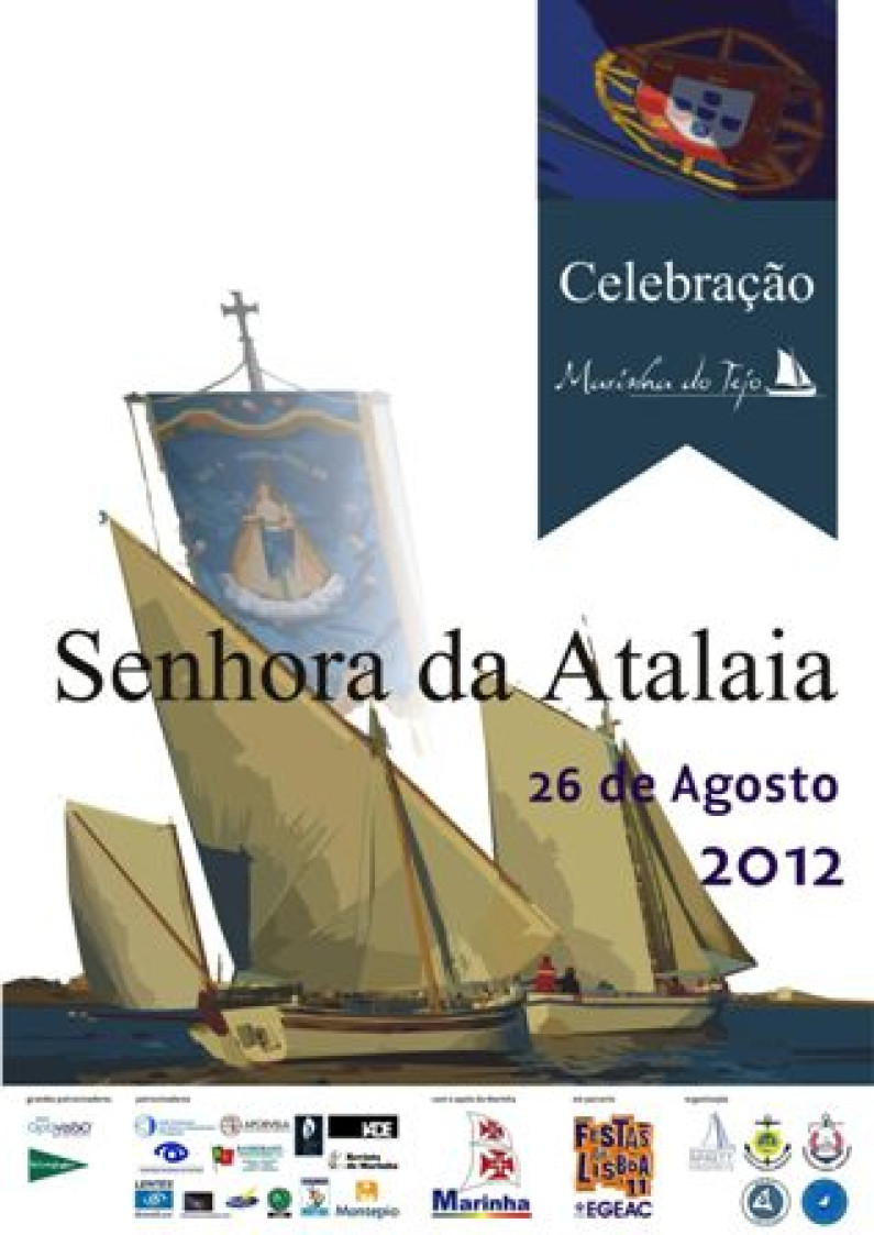 Procissão Fluvial Nossa Senhora da Atalaia – 26 de Agosto de 2012 Procissão Fluvial Nossa Senhora da Atalaia – 26 de Agosto de 2012