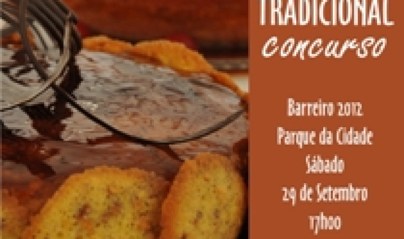 9ª Mostra de Doçaria Tradicional no Barreiro 29 de setembro, Parque da Cidade, 17h00 9ª Mostra de Doçaria Tradicional no Barreiro 29 de setembro, Parque da Cidade, 17h00