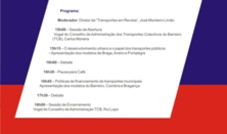 Serviços municipais de transporte no desenvolvimento urbano e dificuldades de gestão na atual conjuntura, em debate no Barreiro, a 14 de setembro Serviços municipais de transporte no desenvolvimento urbano e dificuldades de gestão na atual conjuntura, em debate no Barreiro, a 14 de setembro