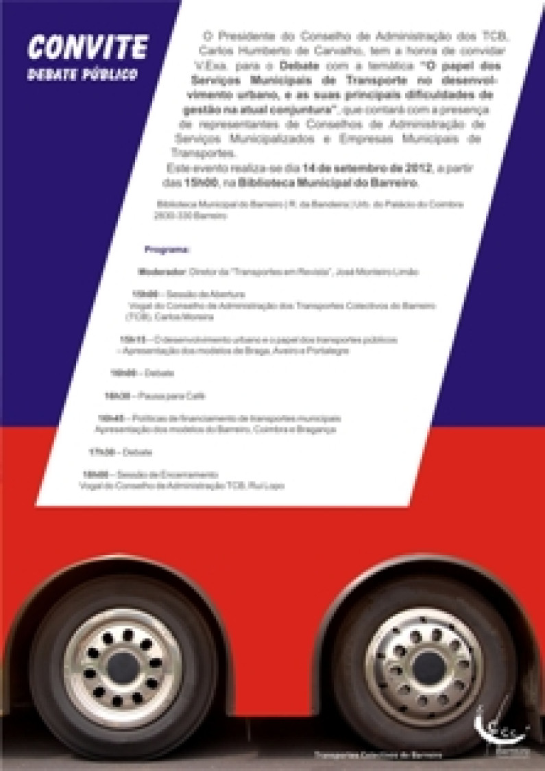 Serviços municipais de transporte no desenvolvimento urbano e dificuldades de gestão na atual conjuntura, em debate no Barreiro, a 14 de setembro Serviços municipais de transporte no desenvolvimento urbano e dificuldades de gestão na atual conjuntura, em debate no Barreiro, a 14 de setembro