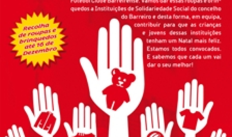 UM BARREIRENSE SOLIDÁRIO  Recolha de roupa e brinquedos até 16 de dezembro UM BARREIRENSE SOLIDÁRIO  Recolha de roupa e brinquedos até 16 de dezembro