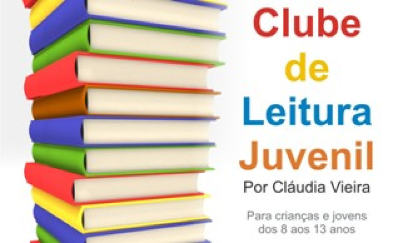 Clube de Leitura Juvenil com sessão este sábado Clube de Leitura Juvenil com sessão este sábado