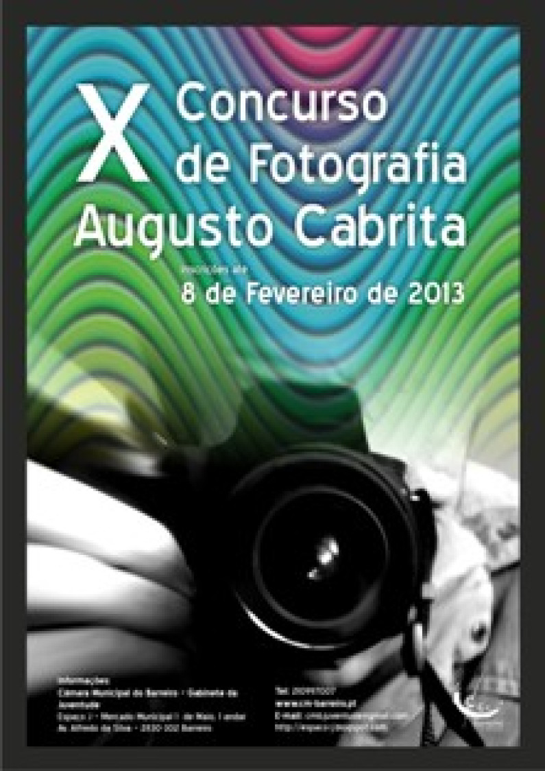 X CONCURSO DE FOTOGRAFIA AUGUSTO CABRITA  Inscrições até 8 de fevereiro X CONCURSO DE FOTOGRAFIA AUGUSTO CABRITA  Inscrições até 8 de fevereiro