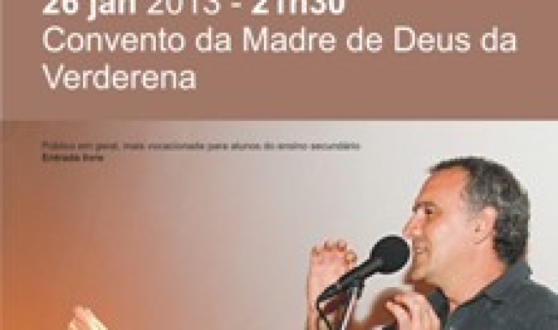 DIA 26 DE JANEIRO Poemas de Fernando Pessoa no Convento DIA 26 DE JANEIRO Poemas de Fernando Pessoa no Convento