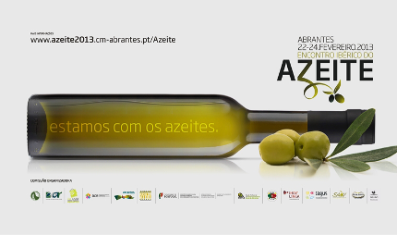 O II Encontro Ibérico do Azeite, Abrantes, 22 a 24 de Fevereiro O II Encontro Ibérico do Azeite, Abrantes, 22 a 24 de Fevereiro
