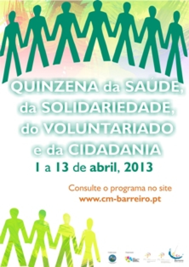 QUINZENA DA SAÚDE, DA SOLIDARIEDADE, DO VOLUNTARIADO E DA CIDADANIA QUINZENA DA SAÚDE, DA SOLIDARIEDADE, DO VOLUNTARIADO E DA CIDADANIA