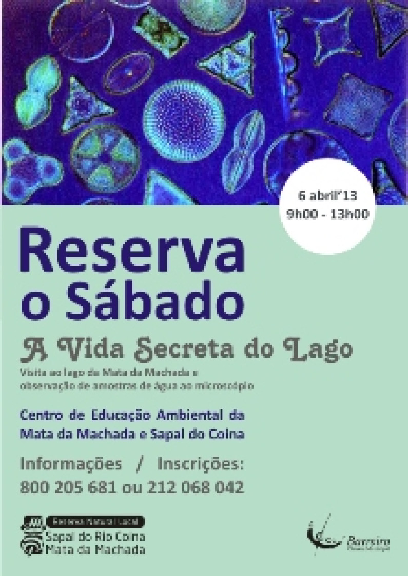 ‘RESERVA O SÁBADO’ A Vida Secreta do Lago | 6 abril | 9h00 – 13h00 ‘RESERVA O SÁBADO’ A Vida Secreta do Lago | 6 abril | 9h00 – 13h00