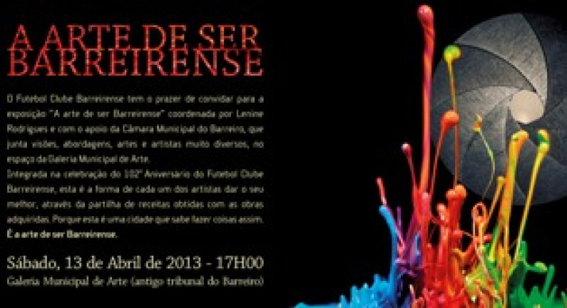 “A arte de ser Barreirense” “A arte de ser Barreirense”