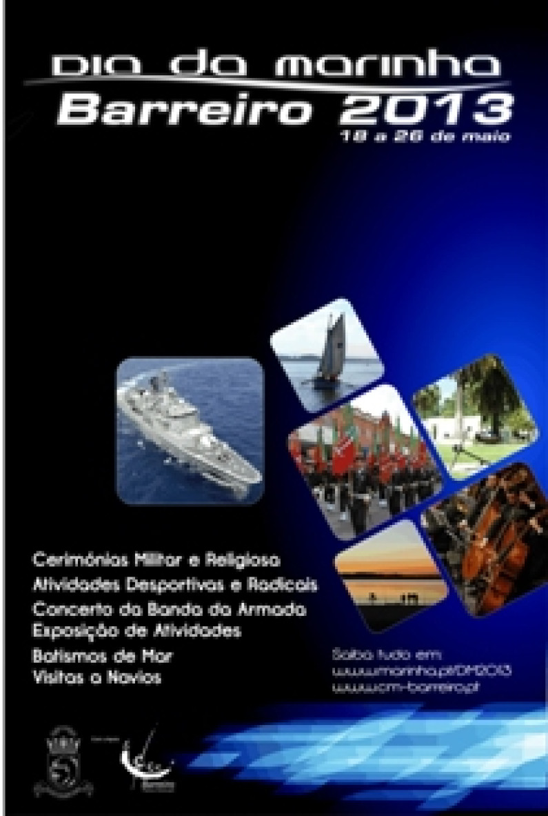 DIA DA MARINHA 2013 É NO BARREIRO DIA DA MARINHA 2013 É NO BARREIRO