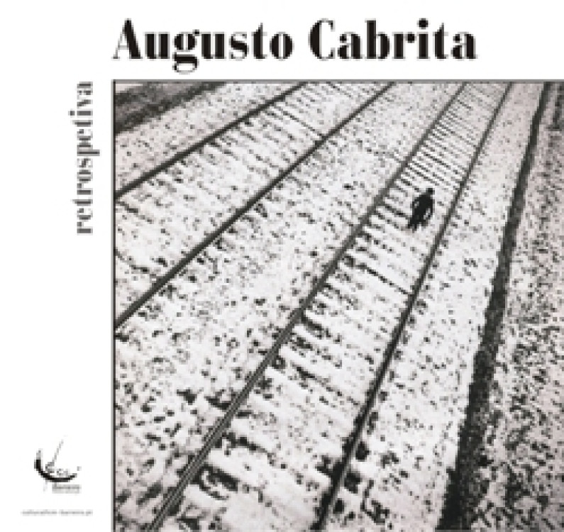 EXPOSIÇÃO “RETROSPETIVA DE AUGUSTO CABRITA” EXPOSIÇÃO “RETROSPETIVA DE AUGUSTO CABRITA”