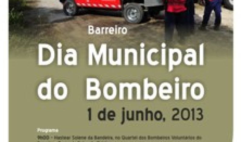 1 de junho dia municipal do bombeiro 1 de junho dia municipal do bombeiro