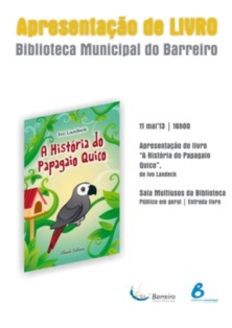 Apresentação do Livro “A História do Papagaio Quico” Apresentação do Livro “A História do Papagaio Quico”