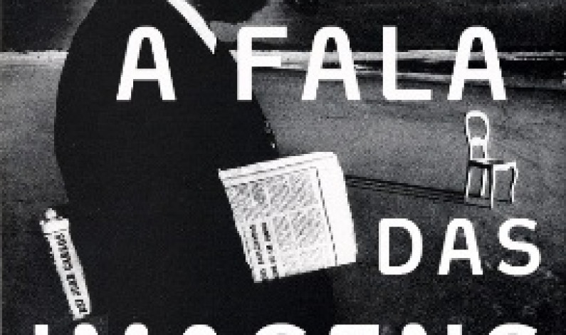 A FALA DAS IMAGENS workshop de fotografia A FALA DAS IMAGENS workshop de fotografia