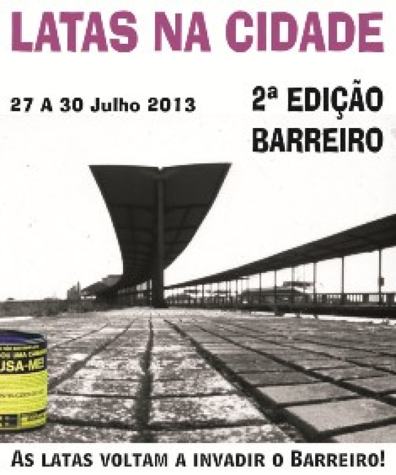 Fotografia “Latas na Cidade”, no Barreiro, de 27 a 30 de julho Fotografia “Latas na Cidade”, no Barreiro, de 27 a 30 de julho