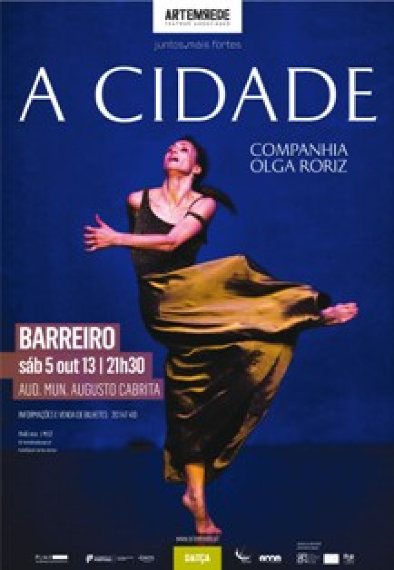 Companhia Olga Roriz no Barreiro  “A cidade” a 5 de outubro Companhia Olga Roriz no Barreiro  “A cidade” a 5 de outubro