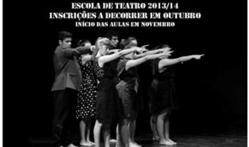 ESCOLA DE TEATRO DA ARTEVIVA 2013/14 Inscrições abertas em Outubro ESCOLA DE TEATRO DA ARTEVIVA 2013/14 Inscrições abertas em Outubro