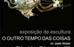 EXPOSIÇÃO “O OUTRO TEMPO DAS COISAS” EXPOSIÇÃO “O OUTRO TEMPO DAS COISAS”