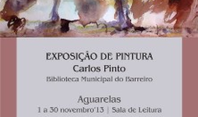 EXPOSIÇÕES DE PINTURA DE CARLOS PINTO EXPOSIÇÕES DE PINTURA DE CARLOS PINTO