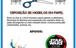 EXPOSIÇÃO DE MODELOS EM PAPEL DE 3 A 31 DE OUTUBRO EXPOSIÇÃO DE MODELOS EM PAPEL DE 3 A 31 DE OUTUBRO