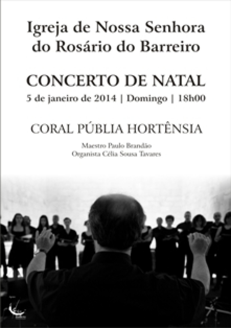 Concertos de Natal Igreja Nossa Senhora do Rosário Concertos de Natal Igreja Nossa Senhora do Rosário