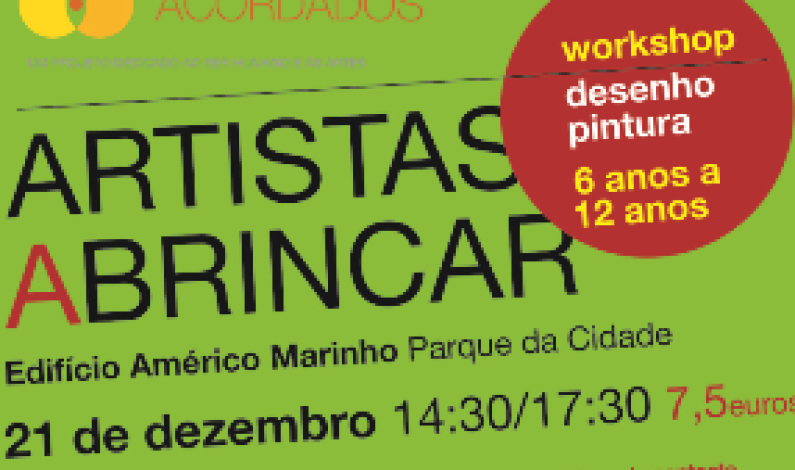 Ateliê Artistas a Brincar, a 21 dezembro “É NATAL! é NATAL!” Ateliê Artistas a Brincar, a 21 dezembro “É NATAL! é NATAL!”