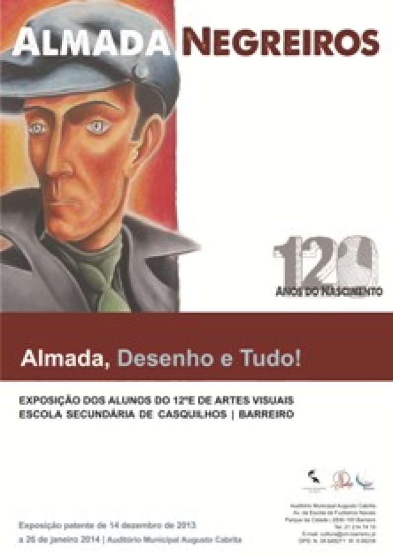 ALMADA, DESENHO E TUDO! Exposição de Artes Visuais da Escola Secundária de Casquilhos ALMADA, DESENHO E TUDO! Exposição de Artes Visuais da Escola Secundária de Casquilhos