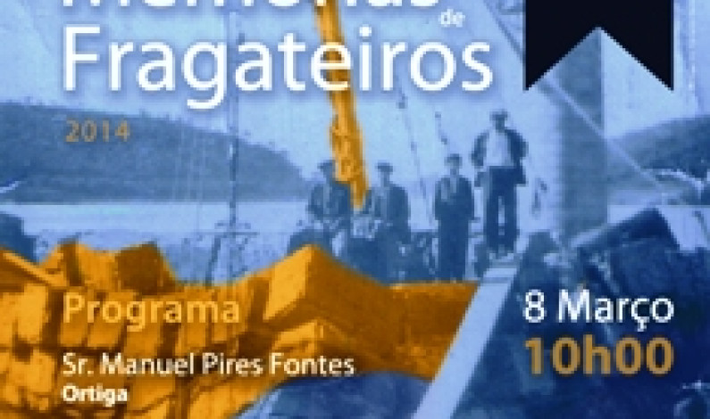 Jornada “Memórias de Fragateiros”, dia 8 na Sociedade de Geografia de Lisboa! Jornada “Memórias de Fragateiros”, dia 8 na Sociedade de Geografia de Lisboa!