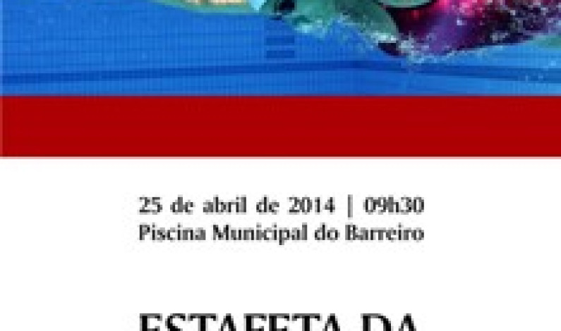 Estafeta da Liberdade, dia 25 de abril, na Piscina Municipal do Barreiro Estafeta da Liberdade, dia 25 de abril, na Piscina Municipal do Barreiro