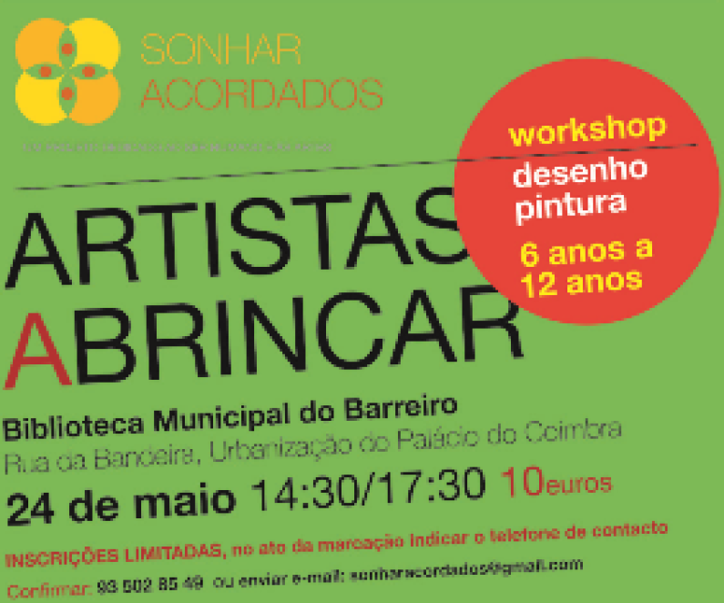ARTISTAS A BRINCAR “SOU CRIANÇA E SOU ARTISTA” ARTISTAS A BRINCAR “SOU CRIANÇA E SOU ARTISTA”
