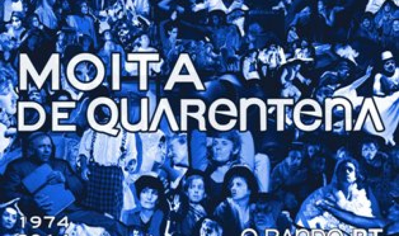 “Moita de Quarentena” “Moita de Quarentena”