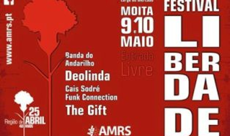 Moita recebe Festival da Liberdade Moita recebe Festival da Liberdade