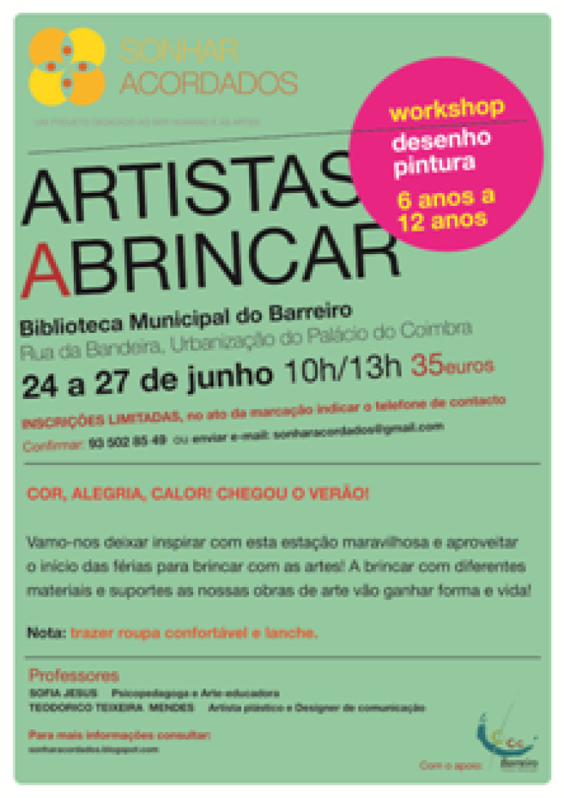 Ateliê Artistas a Brincar, de 24 a 27 de junho Ateliê Artistas a Brincar, de 24 a 27 de junho