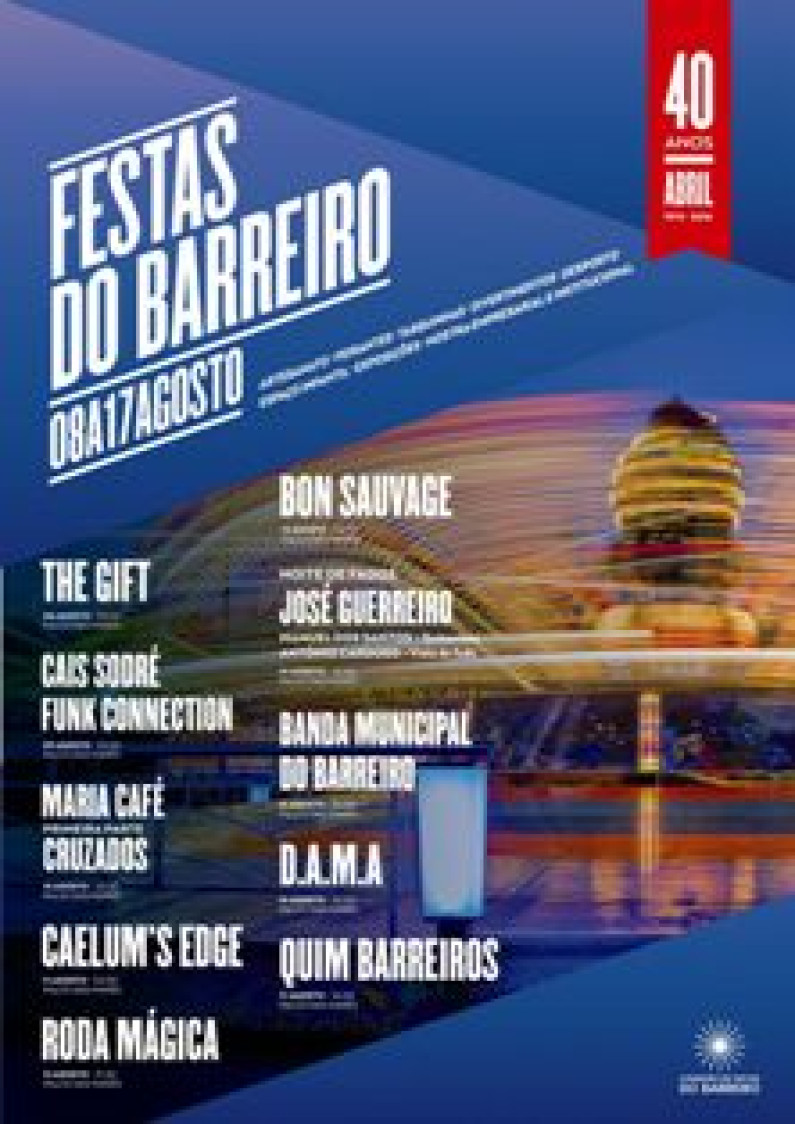 Festas do Barreiro 2014, de 8 a 17 de agosto Programação das Tasquinhas | Entrada Livre Festas do Barreiro 2014, de 8 a 17 de agosto Programação das Tasquinhas | Entrada Livre