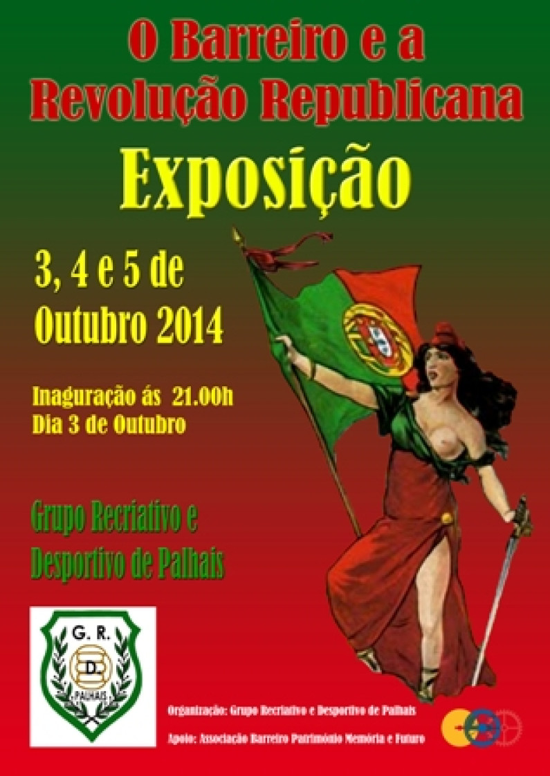 Grupo Recreativo e Desportivo de Palhais, comemora o 5 de Outubro com uma exposição Grupo Recreativo e Desportivo de Palhais, comemora o 5 de Outubro com uma exposição